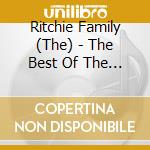 Ritchie Family (The) - The Best Of The Ritchie Family cd