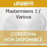 Mastermixers 1 / Various cd