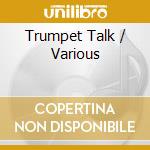 Trumpet Talk / Various cd