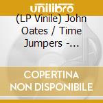 (LP Vinile) John Oates / Time Jumpers - 7-Santa Be Good (7') vinile