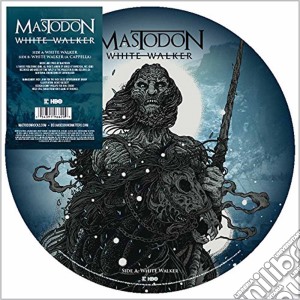 (LP Vinile) Mastodon - White Walker (12