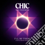 (LP Vinile) Chic Feat.nile Rodgers - I'll Be There (Ep 12') vinile