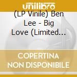 (LP Vinile) Ben Lee - Big Love (Limited Edition) (7') vinile