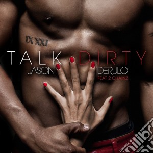 Jason Derulo - Feat 2chain - Talk Dirty8 cd musicale di Jason Derulo