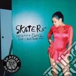 (LP Vinile) Skaters - I Wanna Dance But I Don T Know How (7") vinile