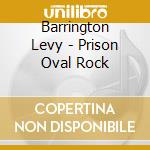 Barrington Levy - Prison Oval Rock cd