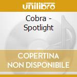 Cobra - Spotlight cd