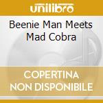 Beenie Man Meets Mad Cobra cd