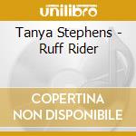Tanya Stephens - Ruff Rider cd