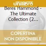 Beres Hammond - The Ultimate Collection (2 Cd) cd