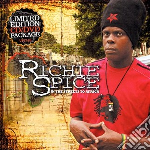 Richie Spice - In The Streets To Africa (Cd+Dvd) cd musicale di Richie Spice
