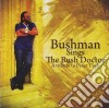 Bushman - Bushman Sings The Bush Doctor cd