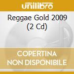 Reggae Gold 2009 (2 Cd) cd