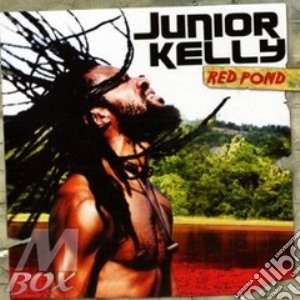 Junior Kelly - Red Pond cd musicale di Junior Kelly