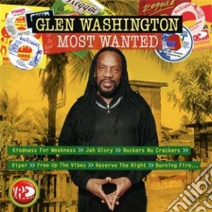 Glen Washington - Most Wanted cd musicale di Washington Glen