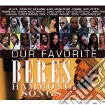 Our Favourite Beres Hammond Songs (2 Cd) cd