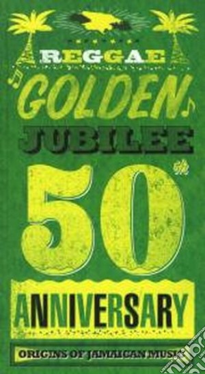 Reggae Golden Jubile - 50' Anniversary cd musicale di Reggae golden jubile