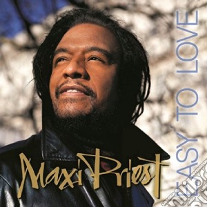 Maxi Priest - Easy To Love cd musicale di Priest Maxi