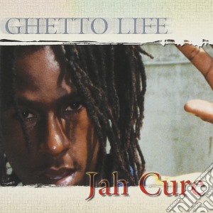 Jah Cure - Ghetto Life cd musicale di JAH CURE
