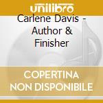 Carlene Davis - Author & Finisher cd
