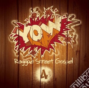 Yow Reggae Street Gospel 4 / Various cd musicale