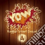 Yow Reggae Street Gospel 4 / Various cd