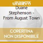 Duane Stephenson - From August Town