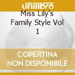 Miss Lily's Family Style Vol 1 cd