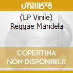 (LP Vinile) Reggae Mandela vinile