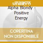 Alpha Blondy - Positive Energy cd
