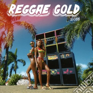 Reggae Gold 2016 cd musicale di Reggae gold 2016