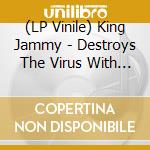 (LP Vinile) King Jammy - Destroys The Virus With Dub vinile