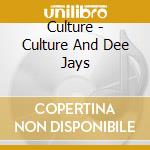 Culture - Culture And Dee Jays cd