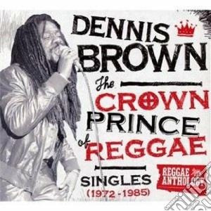 Dennis Brown - Crown Prince Of Reggae (3 Cd) cd musicale di DENNIS BROWN