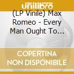 (LP Vinile) Max Romeo - Every Man Ought To Know (Rsd 2023) vinile