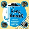Jammy's King - Vocal Superstars At King J. cd
