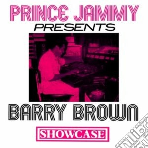 (LP Vinile) Prince Jammy & Brown Barry - Showcase lp vinile di Prince jammy & brown
