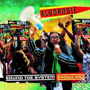 Alborosie - Sound The System Showcase cd musicale di Alborosie