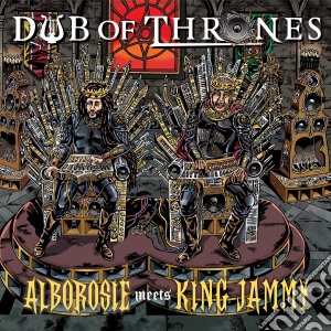 Alborosie Meets King Jammy - Dub Of Thrones cd musicale di Alborosie meets king