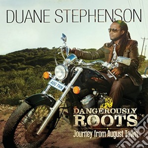 Duane Stephenson - Dangerously Roots cd musicale di Stephenson Duane