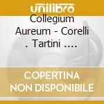 Collegium Aureum - Corelli . Tartini . Pez . Manfredini : Christmas Concertos cd