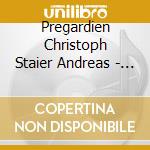 Pregardien Christoph Staier Andreas - Schubert: Songs To Poems By Schiller cd