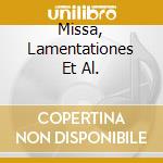 Missa, Lamentationes Et Al. cd