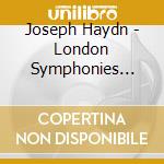 Joseph Haydn - London Symphonies Nos.99 & 100 cd musicale di La Petite bande