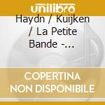 Haydn / Kuijken / La Petite Bande - Symphonies 101 & 102 / S cd musicale di La Petite bande