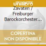 Zavateri / Freiburger Barockorchester - Concerti cd musicale di FREIBURGER BAROQUE O
