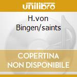 H.von Bingen/saints cd