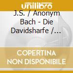 J.S. / Anonym Bach - Die Davidsharfe / Andrew Lawren cd musicale di King andre Lawrence
