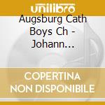 Augsburg Cath Boys Ch - Johann Sebastian Bach cd