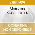 Christmas Carol -hymns cd musicale di Bruno Turner